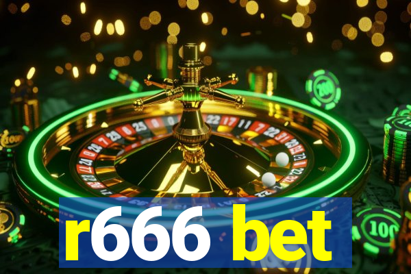 r666 bet